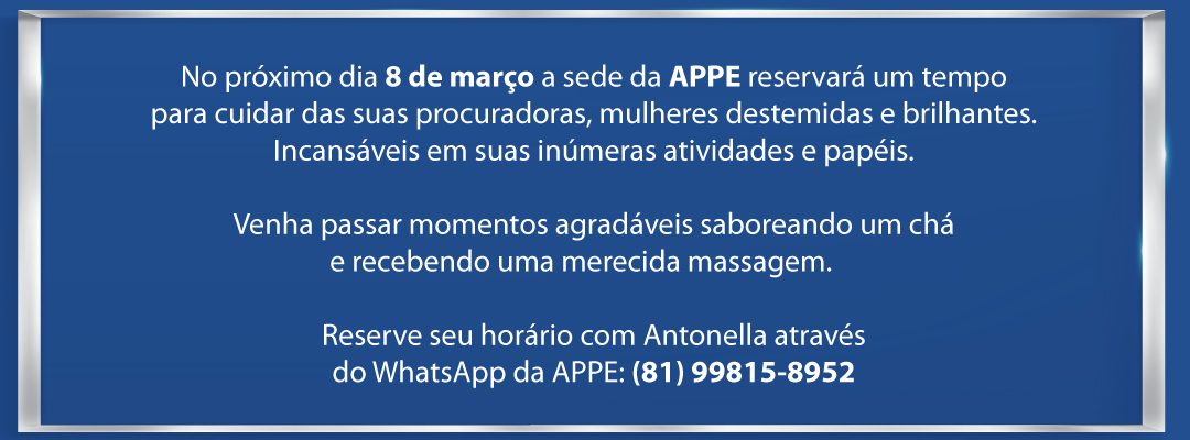 Dia da Mulher Especial da APPE