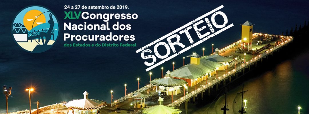 SORTEIO PARA O XLV CONGRESSO DA ANAPE