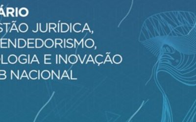 Seminário debate gestão jurídica e inovação