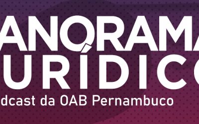 OAB-PE lança podcast Panorama Jurídico