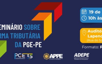 PGE-PE promove I Seminário sobre Reforma Tributária