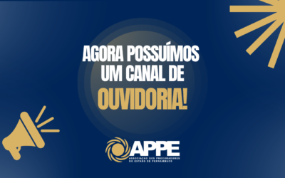 Ouvidoria da APPE é lançada como novo canal de diálogo com os Procuradores e Procuradoras
